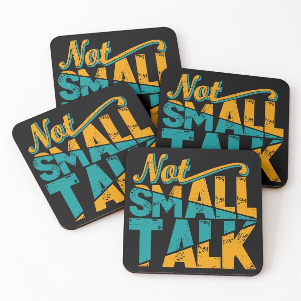 Item preview, Not Small Talk designed and sold by soebekhi.