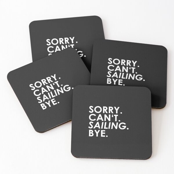Item preview, sorry Can not. Sail. Bye. designed and sold by ponat.