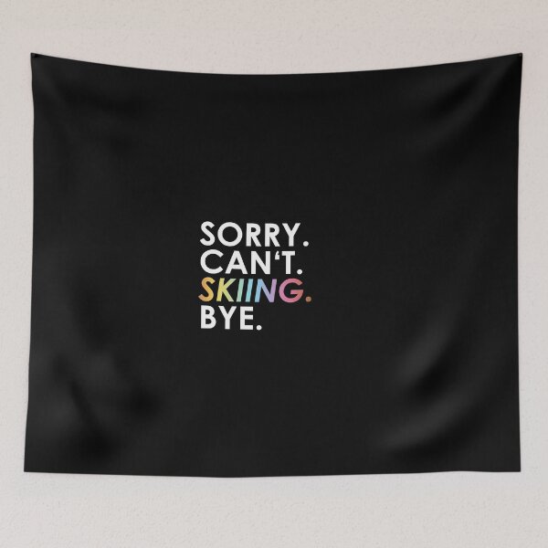 Item preview, sorry Can not. To ski. Bye. (rainbow) designed and sold by ponat.