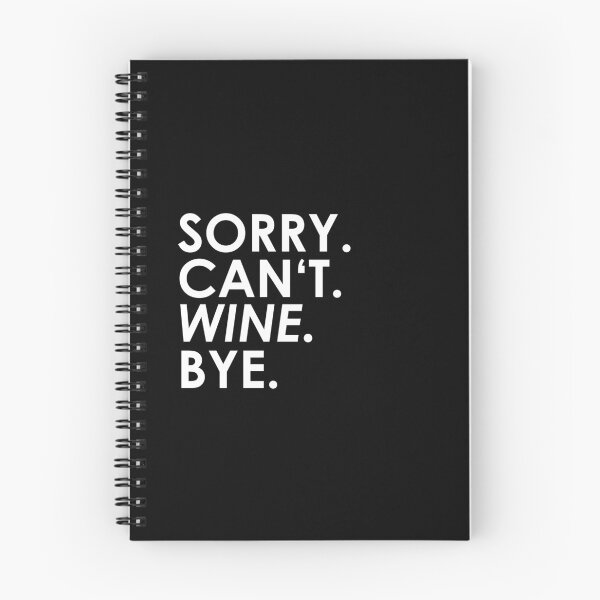 Item preview, sorry Can not. Wine. Bye. designed and sold by ponat.