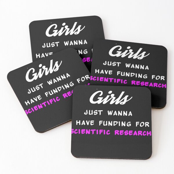 Item preview, girls just wanna have funding for scientific research designed and sold by Yaa2.