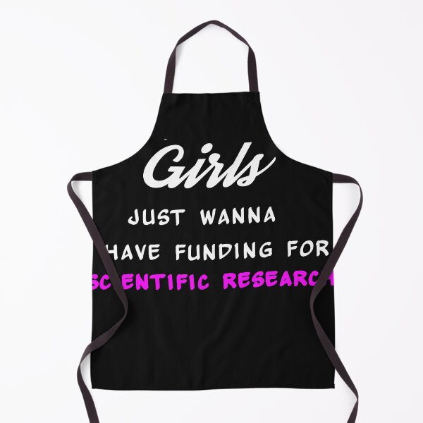 Item preview, girls just wanna have funding for scientific research designed and sold by Yaa2.