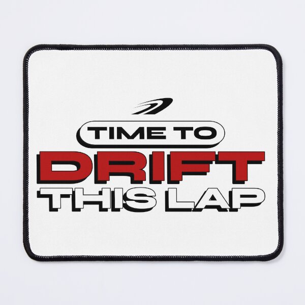 Item preview, Drifting T-shirt Time To Drift This Lap designed and sold by iWearMotorsport.