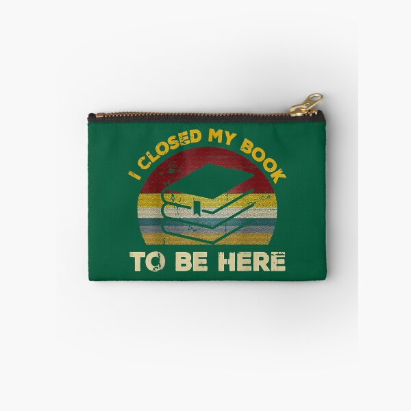 Item preview, i closed my book to be here funny  designed and sold by phonganno.