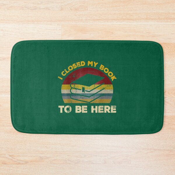 Item preview, i closed my book to be here funny  designed and sold by phonganno.
