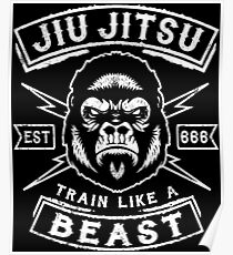 JIU JITSU - TRAIN LIKE A BEAST Poster