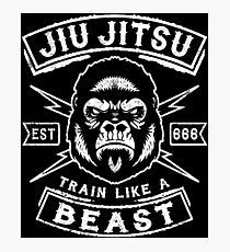 JIU JITSU - TRAIN LIKE A BEAST Photographic Print