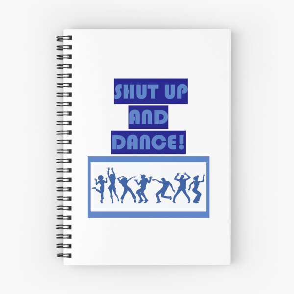 Item preview, Shut Up And Dance designed and sold by ESCPOKEMONFAN.