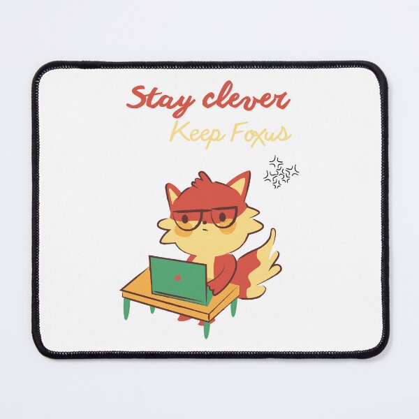 Item preview, Stay clever keep focus fox designed and sold by Hedgehogshirts.