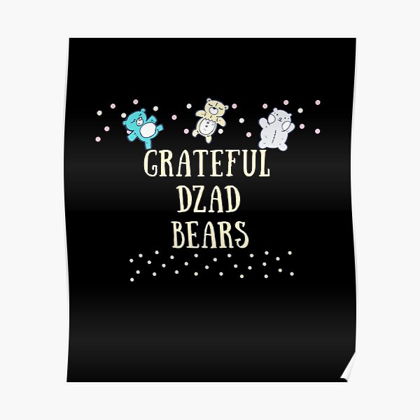 Grateful dead bears,fanny,bear,bear skin,sticker Poster
