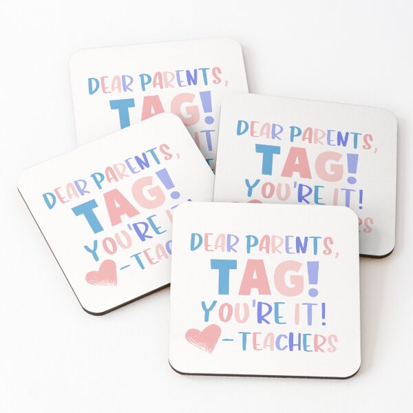 Item preview, Dear Parents Tag You Are It Love Teachers | Last Day of School designed and sold by InnaPo ⭐⭐⭐⭐⭐.