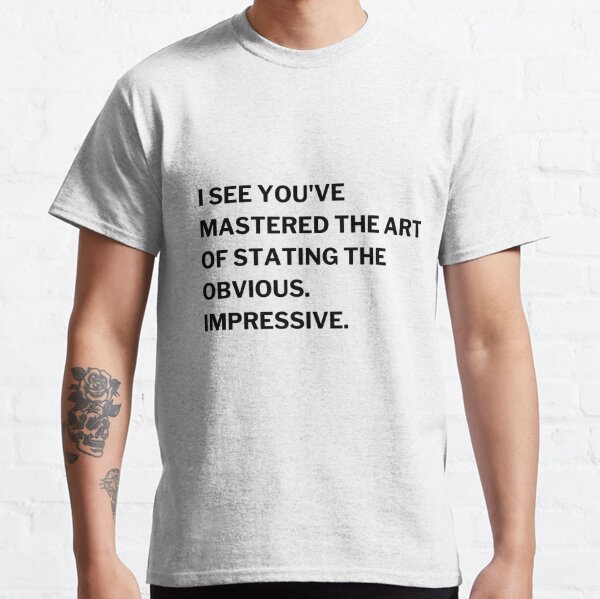 OBVIOUS SHIRTS  WORDS ON SHIRTS.