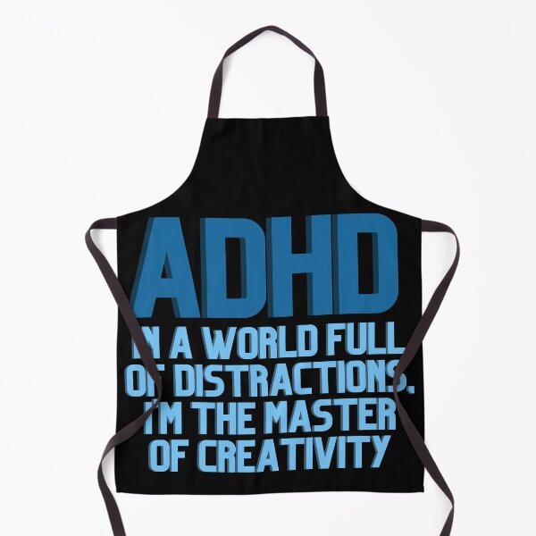 Item preview, ADHD In a World Full of Distractions BLUE designed and sold by ElectraW.