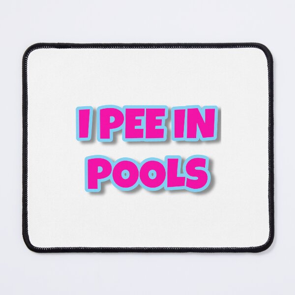 Item preview, I Pee in Pools designed and sold by TheCoolRachAel.