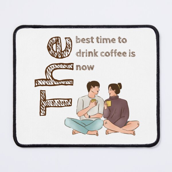 Item preview, The best time to drink coffee is now designed and sold by horvath019.