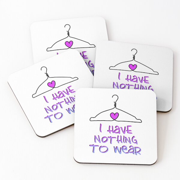 Item preview, I Have Nothing To Wear designed and sold by Art & Coffee.