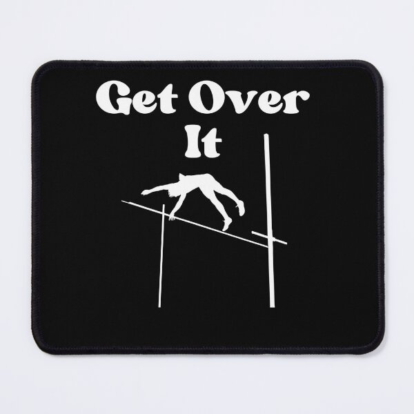 Item preview, Funny Get Over It Pole Vaulting Track Field Athletic designed and sold by MagicSD Designs.