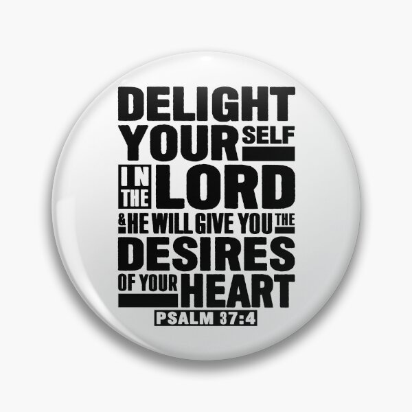 Item preview, Psalm 37:4 Delight Yourself In The LORD designed and sold by plushism.