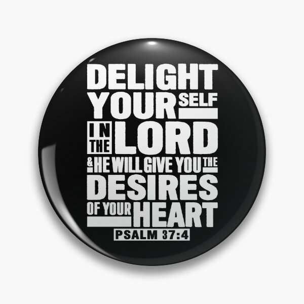 Item preview, Psalm 37:4 Delight Yourself In The LORD designed and sold by plushism.