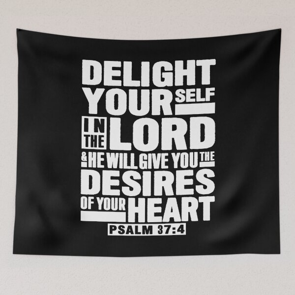 Item preview, Psalm 37:4 Delight Yourself In The LORD designed and sold by plushism.