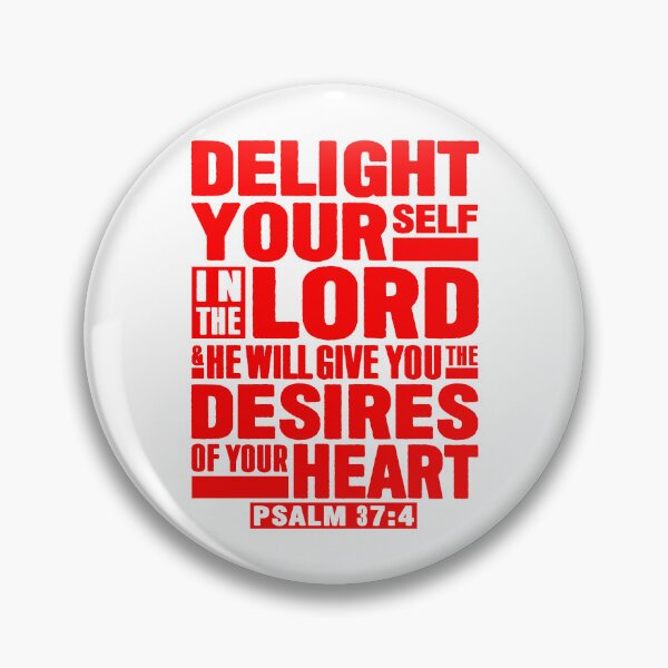 Item preview, Psalm 37:4 Delight Yourself In The LORD designed and sold by plushism.