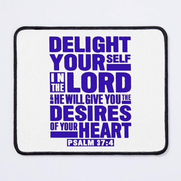 Item preview, Psalm 37:4 Delight Yourself In The LORD designed and sold by plushism.
