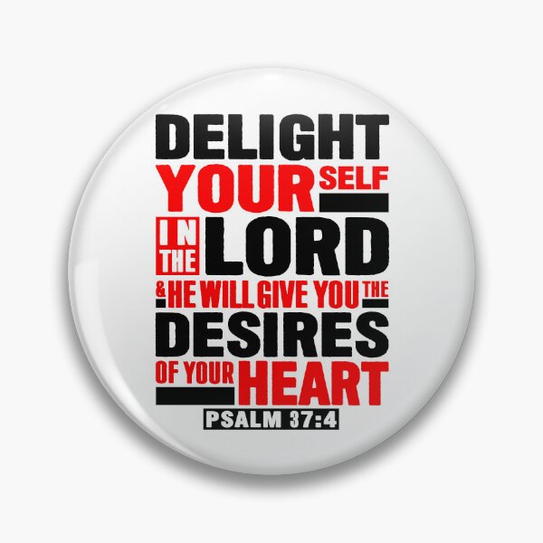 Item preview, Psalm 37:4 Delight Yourself In The LORD designed and sold by plushism.