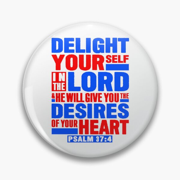 Item preview, Psalm 37:4 Delight Yourself In The LORD designed and sold by plushism.