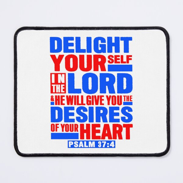 Item preview, Psalm 37:4 Delight Yourself In The LORD designed and sold by plushism.