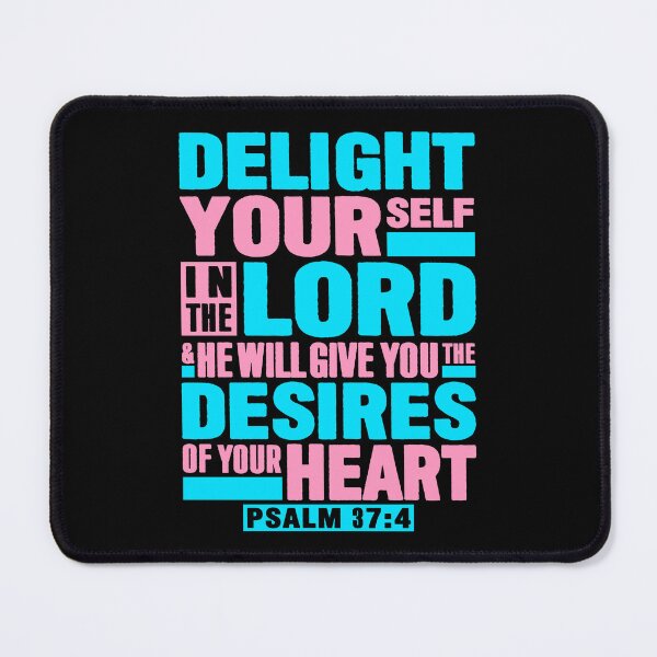 Item preview, Psalm 37:4 Delight Yourself In The LORD designed and sold by plushism.