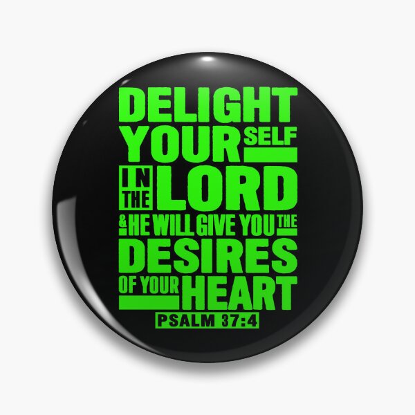 Item preview, Psalm 37:4 Delight Yourself In The LORD designed and sold by plushism.