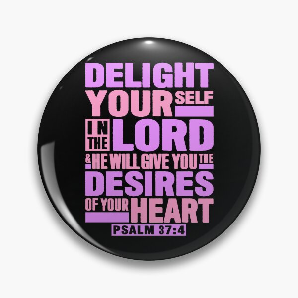 Item preview, Psalm 37:4 Delight Yourself In The LORD designed and sold by plushism.