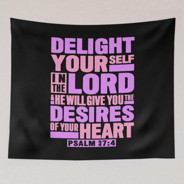 Item preview, Psalm 37:4 Delight Yourself In The LORD designed and sold by plushism.