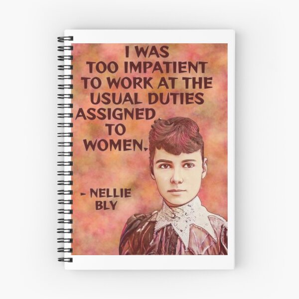 Item preview, Radical Feminist Quote - Nellie Bly - I Was Too Impatient To Work At The Usual Duties Assigned To Women designed and sold by LethalPixieDust.