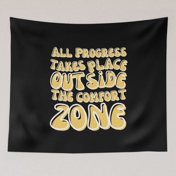 Item preview, All Progress Takes Place Outside The Comfort Zone designed and sold by Designedbygigy.
