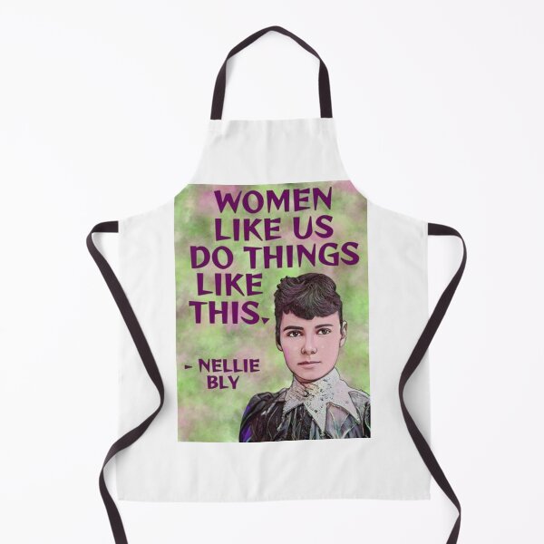 Item preview, Radical Feminist Quote - Nellie Bly - Women Like Us Do Things Like This designed and sold by LethalPixieDust.