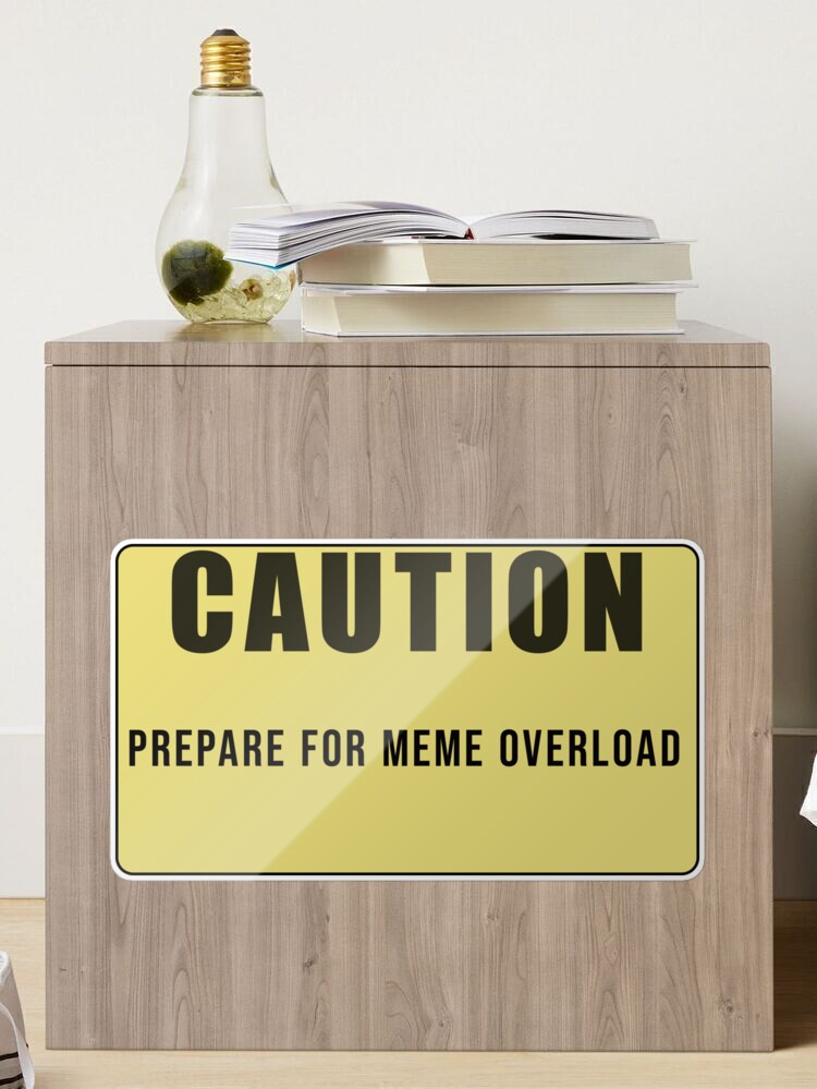 The Overloaded Meme