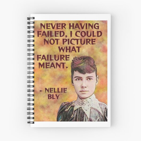 Item preview, Radical Feminist Quote - Nellie Bly - Never Having Failed I Could Not Pictured What Failure Meant designed and sold by LethalPixieDust.