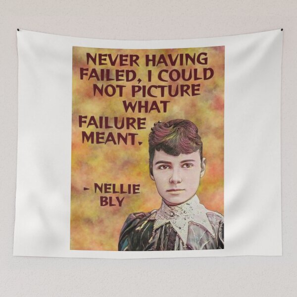 Item preview, Radical Feminist Quote - Nellie Bly - Never Having Failed I Could Not Pictured What Failure Meant designed and sold by LethalPixieDust.