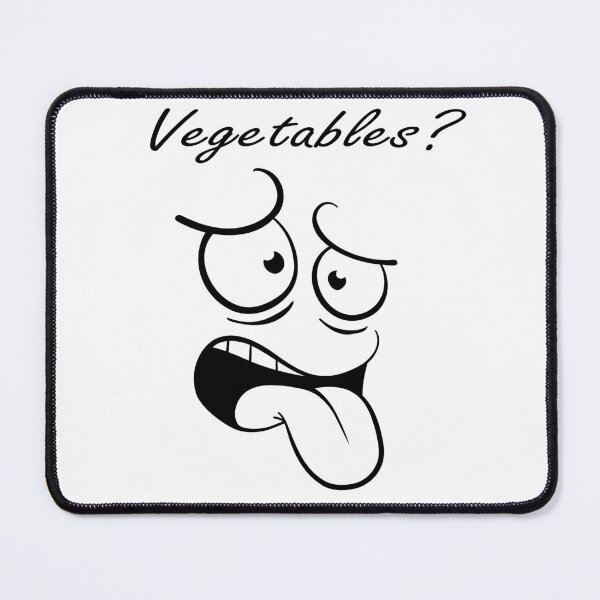 Item preview, VEGETABLES? designed and sold by FinalCut55.
