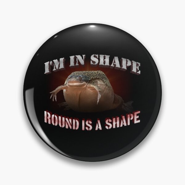 Item preview, I'm in Shape - Round is a Shape frog designed and sold by snazzyseagull.