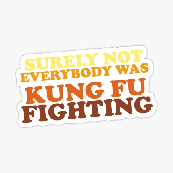 Kung Fu Fighting Stickers Redbubble - kung fu fighting roblox