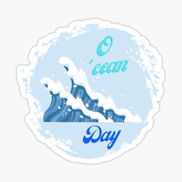 O'Cean Day By ReelanceDigit Sticker