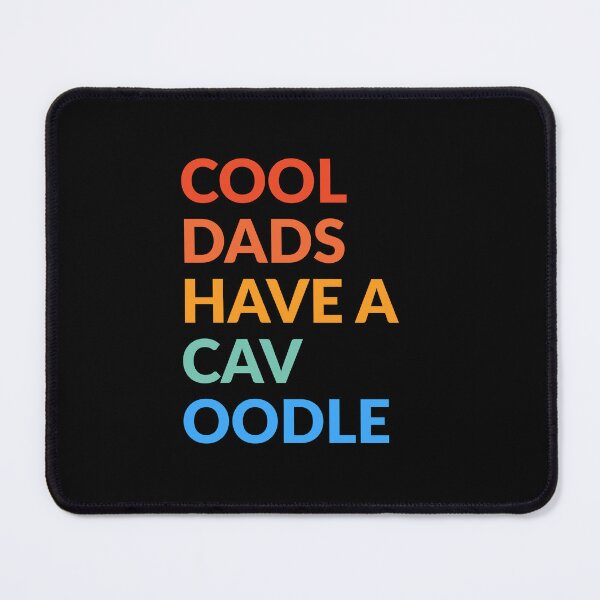 Item preview, Cool Dads Have A Cavoodle Gift  designed and sold by Guarddogdrive.