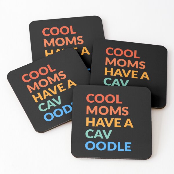 Item preview, Cool Moms Have A Cavoodle Gift  designed and sold by Guarddogdrive.