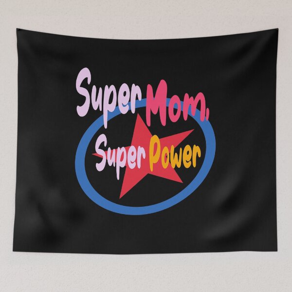 Item preview, Super mom, super power. happy mothers day  designed and sold by hamzablk.