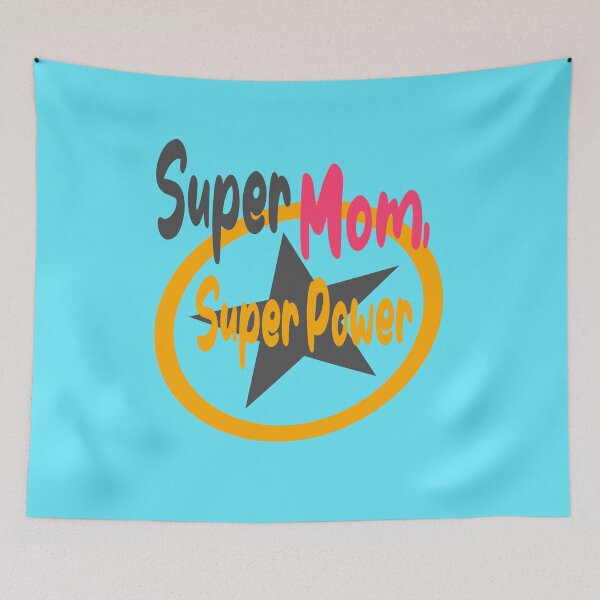 Item preview, Super mom, super power. happy mothers day  designed and sold by hamzablk.