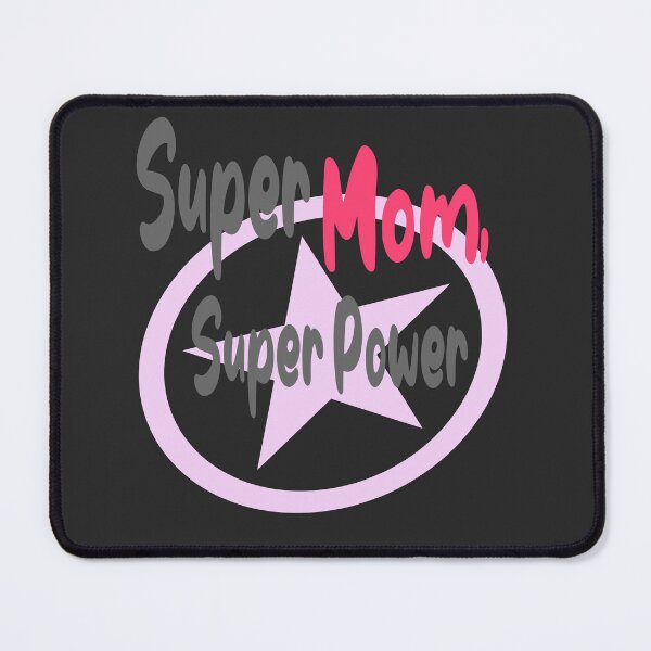Item preview, Super mom, super power. happy mothers day  designed and sold by hamzablk.