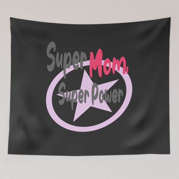 Item preview, Super mom, super power. happy mothers day  designed and sold by hamzablk.