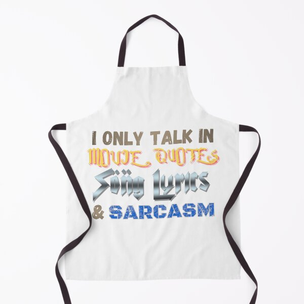 Item preview, I Only Talk in Movie Quotes, Song Lyrics, & Sarcasm designed and sold by BadDonkeyDecals.